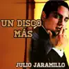 Julio Jaramillo - Un Disco Más
